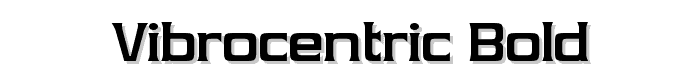Vibrocentric Bold font